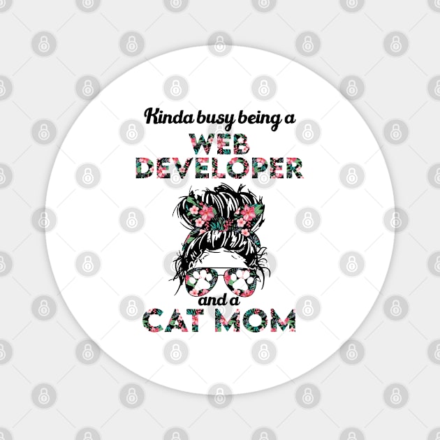 Web developer and cat mom gifts Magnet by SerenityByAlex